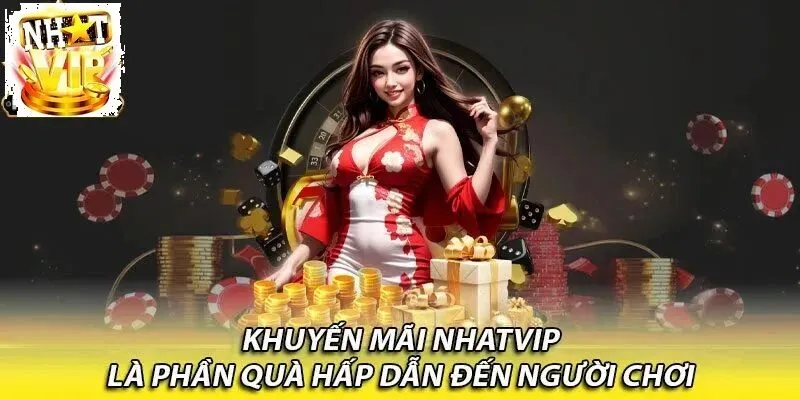 Khuyến mãi của NhatVip dành cho người chơi