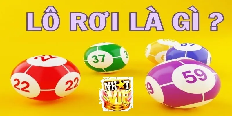 Tổng quan về Lô Rơi tại NhatVip